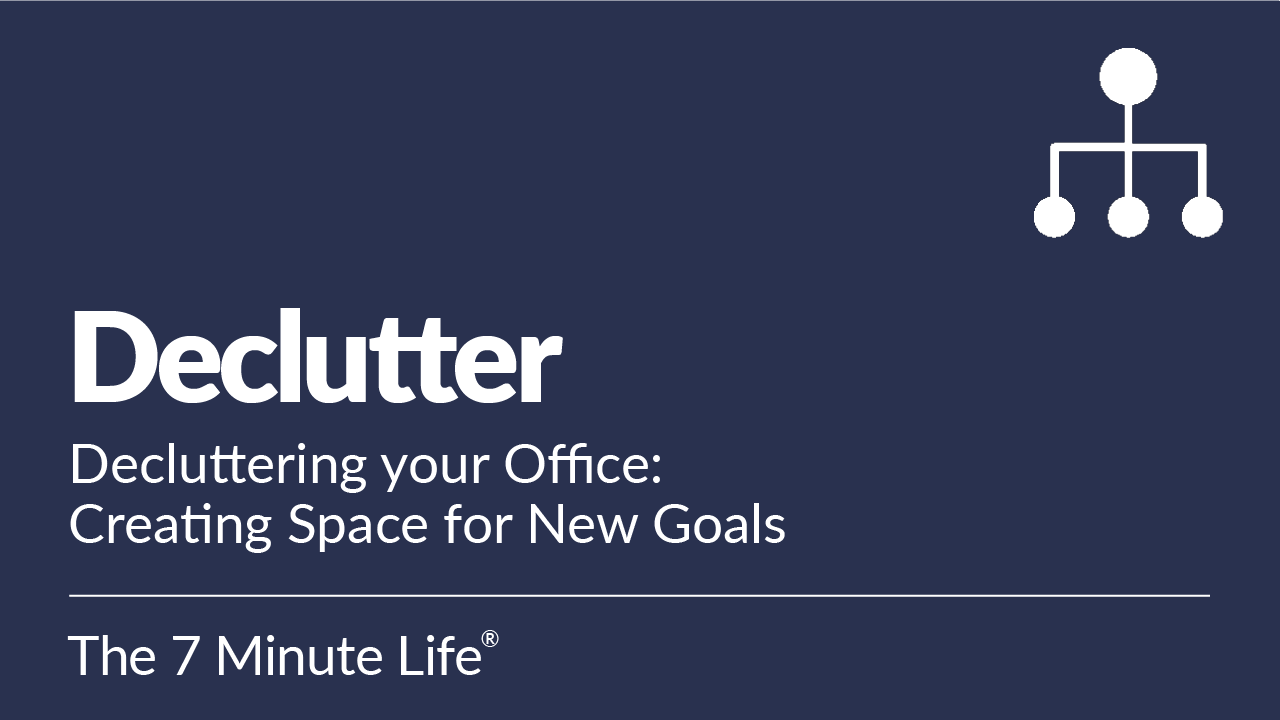 Declutter: Organize Your Workspace Webinar