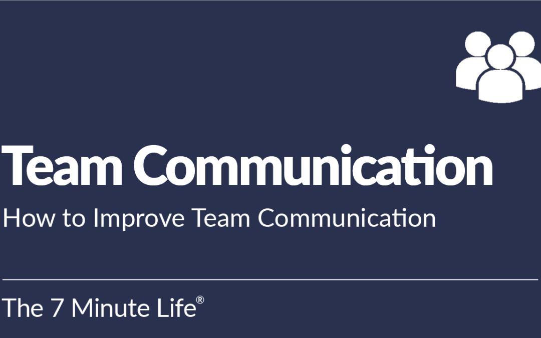 Team Communication: How to Improve
