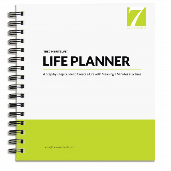 The 7 Minute Life LIFE PLANNER