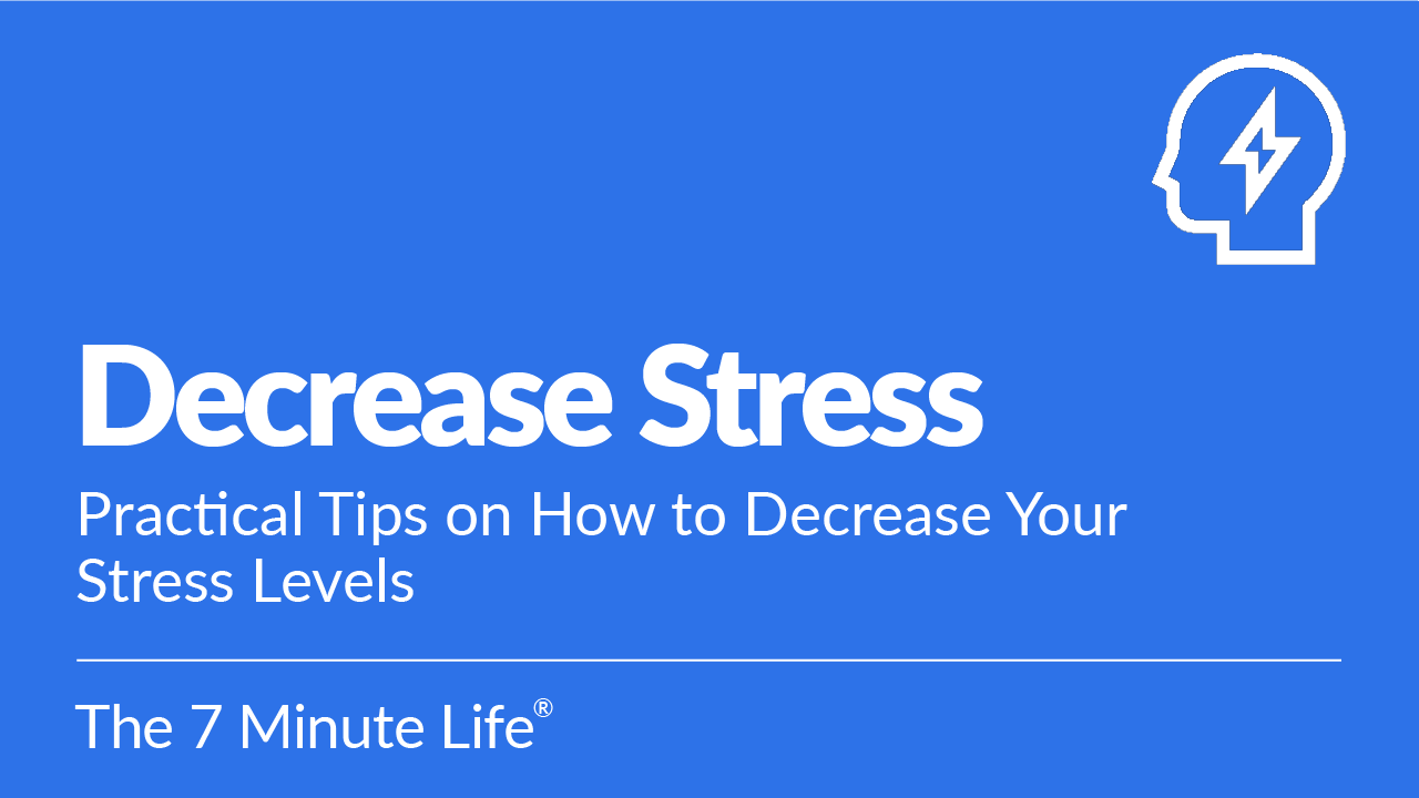 How to Decrease Your Stress Levels