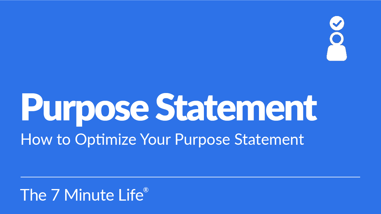 How to Optimize Your Purpose Statement