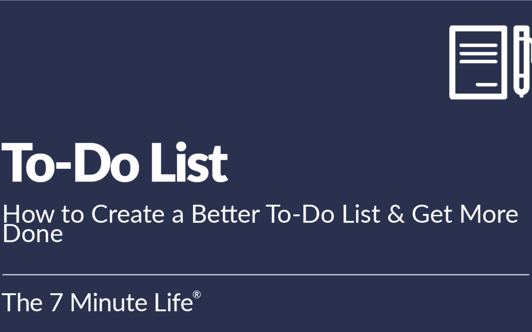 How to Create a Better To-Do List