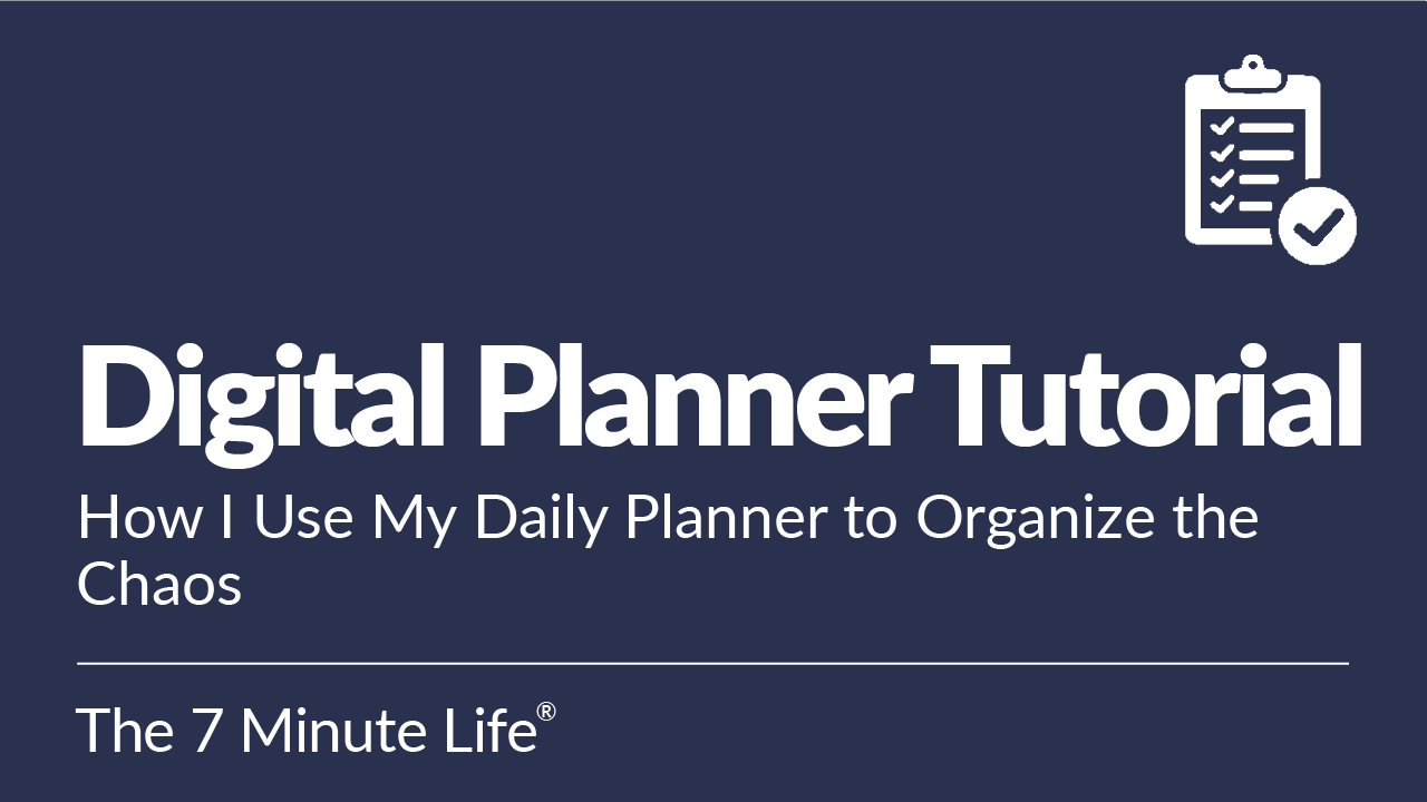 Digital Planner Tutorial: How I Use My Daily Planner to Organize the Chaos