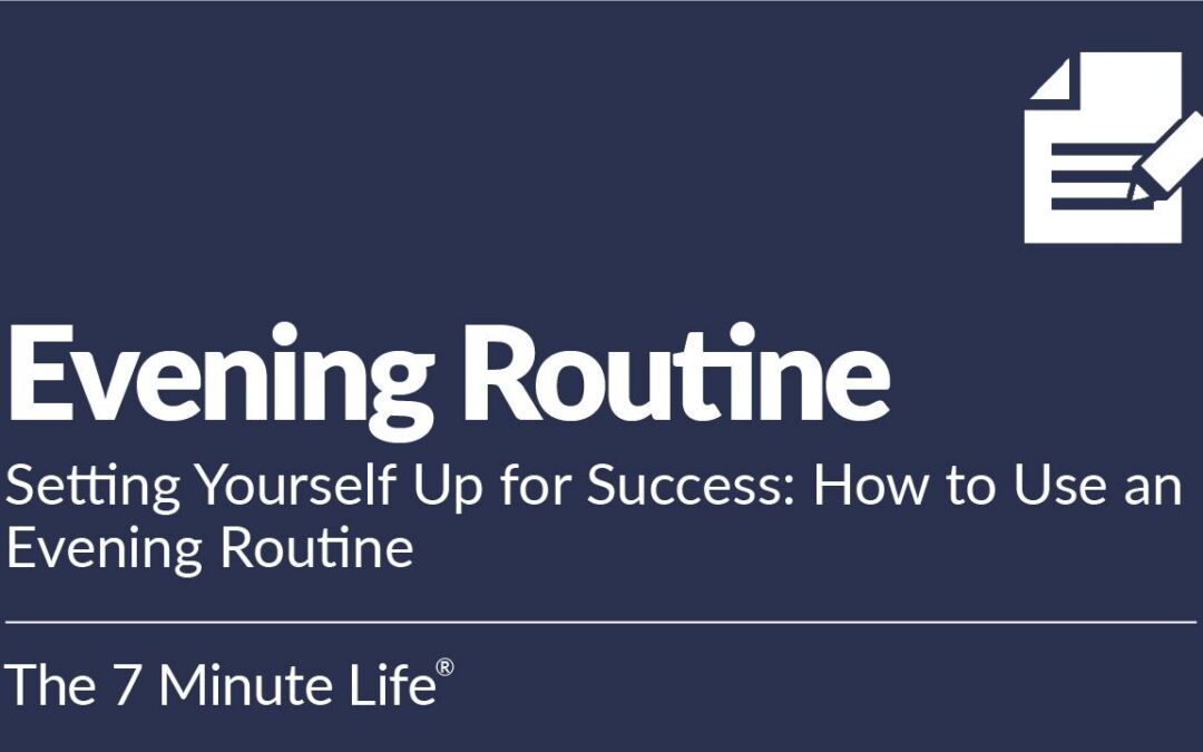 Setting Yourself Up for Success: How to Use an Evening Routine